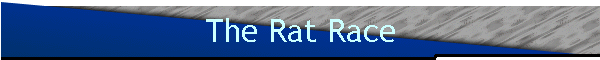 The Rat Race